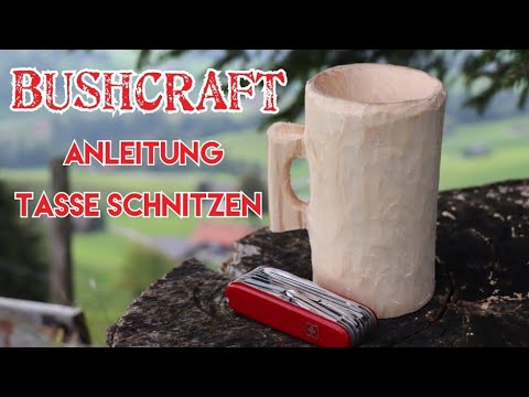 Bushcraft Tasse Schnitzen mit dem Victorinox Swiss Champ