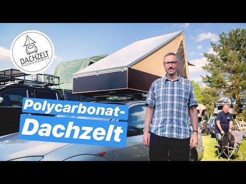 Polycarbonat-Dachzelt: Einfach selbst gebaut!