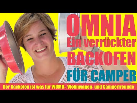Der OMNIA Backofen! Ideal für Wohnmobil, Kastenwagen, Wohnwagen, Camping. Ein Alleskönner.